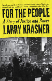 For the People (A Story of Justice and Power) - 9780593132944 by Larry Krasner, 9780593132944