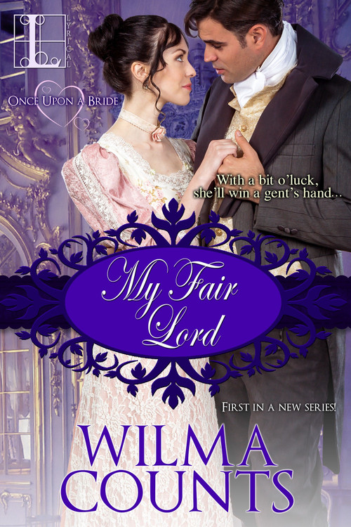 My Fair Lord by Wilma Counts, 9781601839084