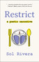 Restrict (A Poetic Narrative) by Sol Rivera, 9781578269846