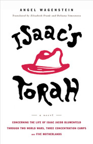 Isaac's Torah (A Novel) - 9781635423716 by Angel Wagenstein, Elizabeth Frank, Deliana Simeonova, 9781635423716