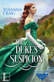 The Duke's Suspicion by Susanna Craig, 9781516104031
