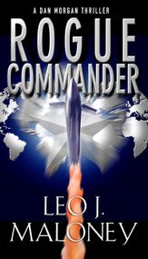 Rogue Commander by Leo J. Maloney, 9781616509804