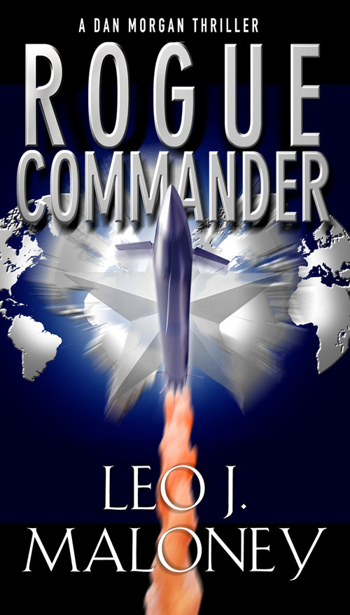 Rogue Commander by Leo J. Maloney, 9781616509804