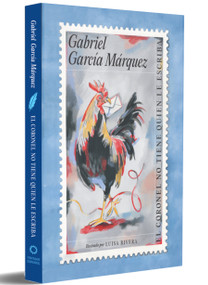 El coronel no tiene quien le escriba (Edición ilustrada) / No One Writes to the Colonel (Spanish Edition) by Gabriel García Márquez, Luisa  Rivera, 9781644737019