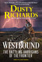 Westbound by Dusty Richards, 9780786049219