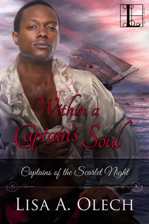 Within a Captain's Soul by Lisa A. Olech, 9781516100811