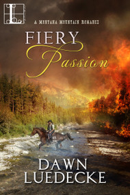 Fiery Passion by Dawn Luedecke, 9781516103485