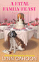 A Fatal Family Feast by Lynn Cahoon, 9781516111060