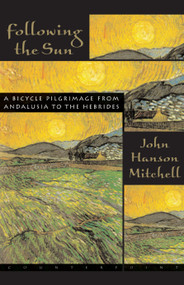 Following the Sun by John Hanson Mitchell, 9781582431369