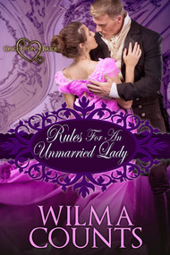 Rules for an Unmarried Lady by Wilma Counts, 9781601839121