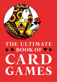 The Ultimate Book of Card Games by George F. Hervey, 9780600637714
