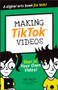 Making TikTok Videos by Will Eagle, Hannah Budke, Claire Cohen, Andrew Cooper, Jordan Elijah Michael, Andrew Panturescu, 9781394156061