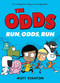 The Odds: Run, Odds, Run (A Graphic Novel) by Matt Stanton, Matt Stanton, 9780063068971
