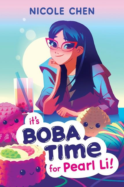 It's Boba Time for Pearl Li! by Nicole Chen, 9780063228610