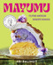 Mayumu (Filipino American Desserts Remixed) by Abi Balingit, 9780063244061
