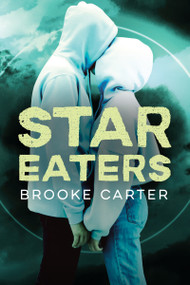 Star Eaters by Brooke Carter, 9781459834675