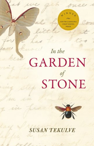 In the Garden of Stone by Susan Tekulve, 9781891885211