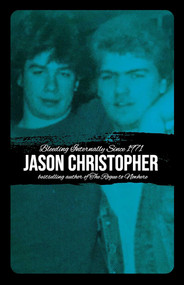 Bleeding Internally Since 1971 by Jason  Christopher, 9781644280430