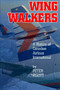Wingwalkers (The Story of Canadian Airlines International) by Peter Pigott, 9781550171853