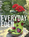 Everyday Eden (100+ Fun, Green Garden Projects for the Whole Family to Enjoy) by Christina Symons, John Gillespie, 9781550175387