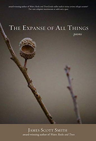 The Expanse of all Things by James Scott Smith, 9781947003606