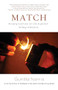 Match (Bringing Heart and Will into Alignment) by Gunilla Norris, 9781938846601