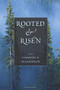 Rooted and Risen by Timothy P. McLaughlin, 9780988943087