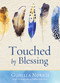 Touched by Blessing by Gunilla Norris, 9781947003651