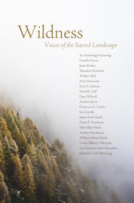 Wildness (Voices of the Sacred Landscape) by L.M. Browning, 9781938846717