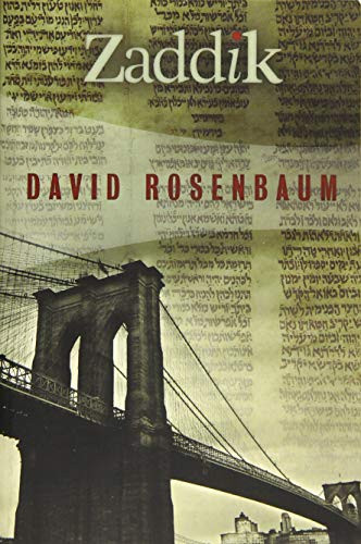 Zaddik by David Rosenbaum, 9781631940385
