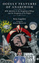Occult Features of Anarchism (With Attention to the Conspiracy of Kings and the Conspiracy of the Peoples) by Erica Lagalisse, Barbara Ehrenreich, 9781629635798