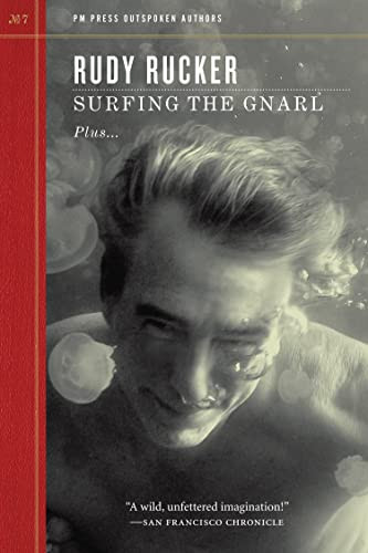 Surfing the Gnarl by Rudy Rucker, 9781604863093