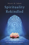 Spirituality Rekindled (The Quest for Serenity and Self-Fulfillment) by Nassir H. Sabah, 9781803411453