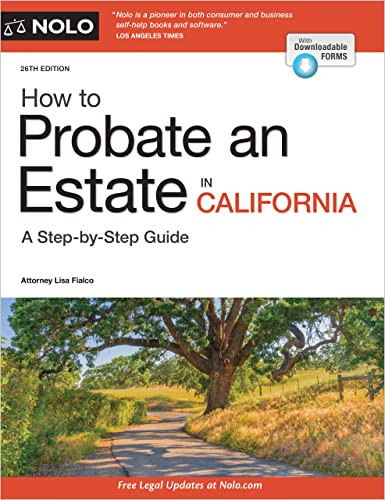 How to Probate an Estate in California by Lisa Fialco, 9781413330595
