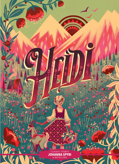 Classic Starts®: Heidi - 9781454945376 by Johanna Spyri, Lisa Church, Karl James Mountford, 9781454945376