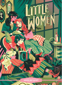 Classic Starts®: Little Women - 9781454945383 by Louisa May Alcott, Deanna McFadden, Karl James Mountford, 9781454945383