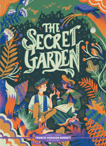 Classic Starts®: The Secret Garden - 9781454945390 by Frances Hodgson Burnett, Martha Hailey DuBose, Karl James Mountford, 9781454945390