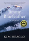 Jimmy Bluefeather - 9781513260808 by Kim Heacox, 9781513260808