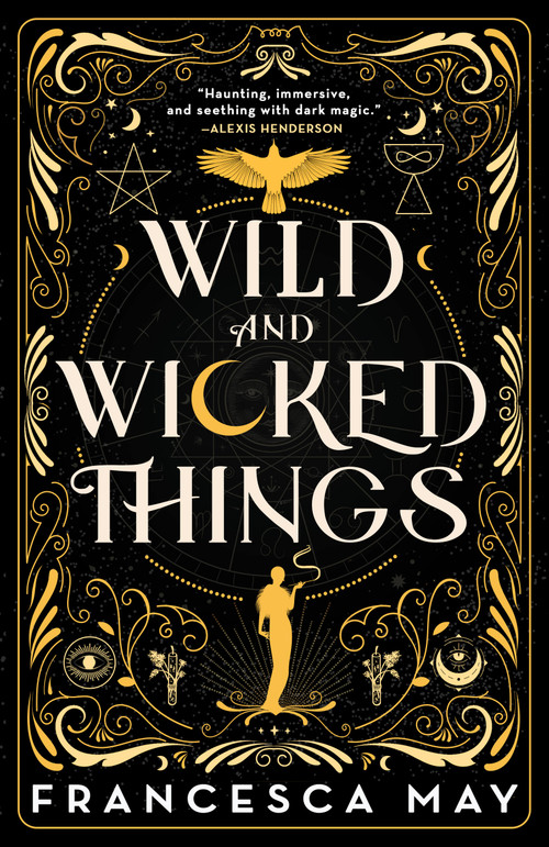 Wild and Wicked Things - 9780316287265 by Francesca May, 9780316287265