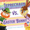 Leprechaun vs. Easter Bunny by Todd Tarpley, Stephanie Laberis, 9780316374262