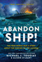 Abandon Ship! (The True World War II Story About the Sinking of the Laconia) by Michael J. Tougias, Alison O'Leary, 9780316401371