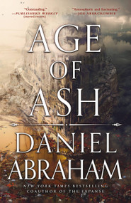 Age of Ash - 9780316421850 by Daniel Abraham, 9780316421850