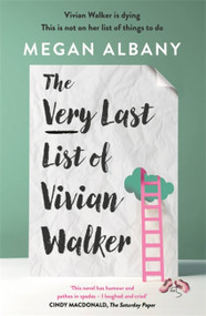 The Very Last List of Vivian Walker by Megan Albany, 9780733646959