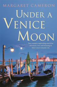 Under a Venice Moon by Margaret Cameron, 9780733648311