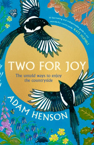 Two for Joy (The myriad ways to enjoy the countryside) by Adam Henson, 9781408727362