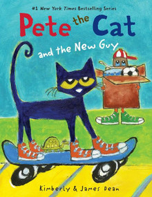Pete the Cat and the New Guy - 9780062275622 by James Dean, Kimberly Dean, James Dean, 9780062275622