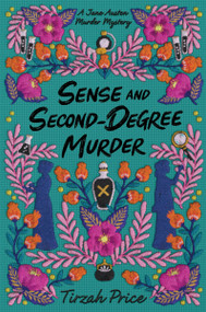 Sense and Second-Degree Murder - 9780062889843 by Tirzah Price, 9780062889843