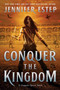 Conquer the Kingdom by Jennifer Estep, 9780063023468