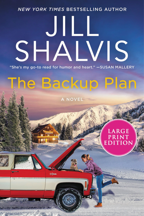 The Backup Plan (A Novel) - 9780063297074 by Jill Shalvis, 9780063297074