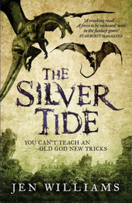 The Silver Tide by Jen Williams, 9781472211163